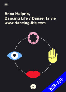 Anna Halprin, Dancing Life / Danser la vie