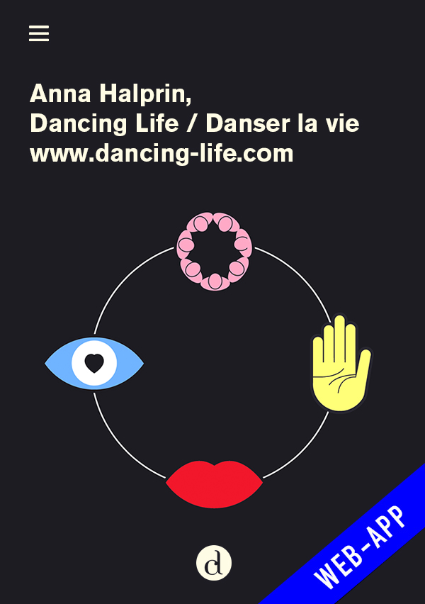 Anna Halprin, Dancing Life / Danser la vie